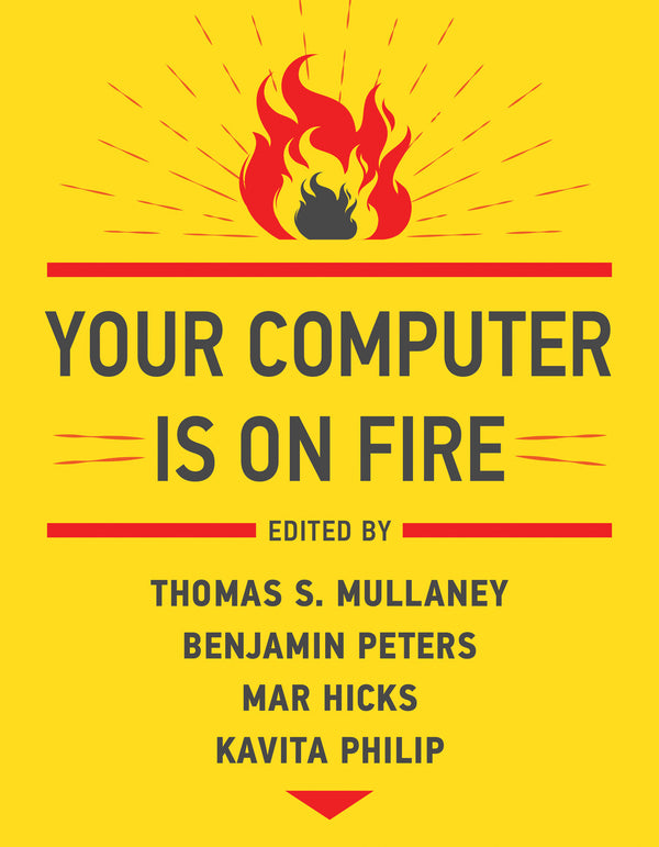 Your Computer Is on Fire-Computing and Information Technology-買書書 BuyBookBook