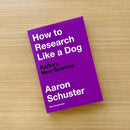 How to Research Like a Dog US - Paperback / softback