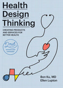 Health Design Thinking, second edition-Design/ fashion/ architecture/ illustration-買書書 BuyBookBook