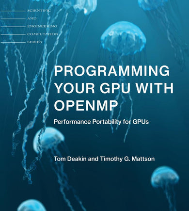 Programming Your GPU with OpenMP-Computing and Information Technology-買書書 BuyBookBook