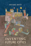 Inventing Future Cities-Earth Sciences/ Geography/ Environment/ Planning-買書書 BuyBookBook