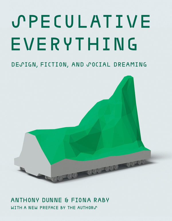 Speculative Everything, With a new preface by the authors-Product design-買書書 BuyBookBook