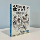 Playing at the World, 2E, Volume 1 US - Paperback / softback