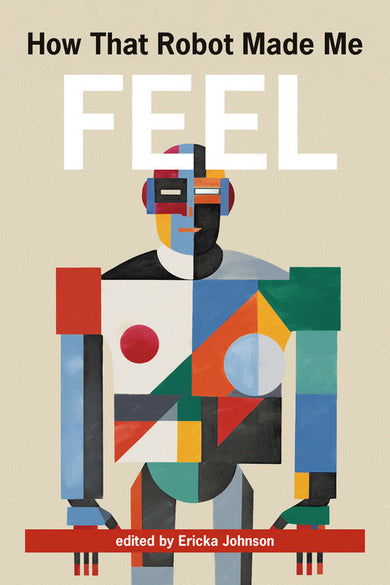 How That Robot Made Me Feel cover