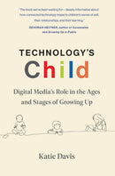 Technology's Child