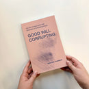 Good Will Corrupting US - Paperback / softback
