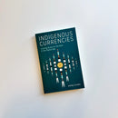 Indigenous Currencies US - Paperback / softback