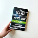 The Science of Weird Shit US - Paperback / softback