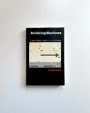 Archiving Machines US - Paperback / softback