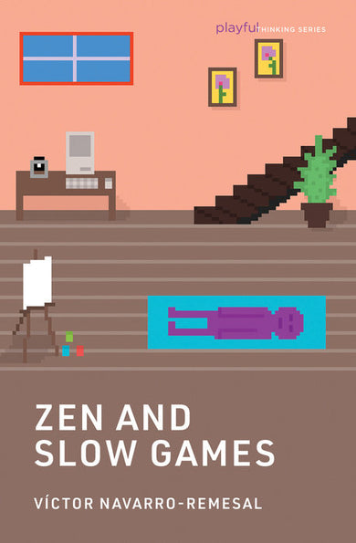 Zen and Slow Games cover