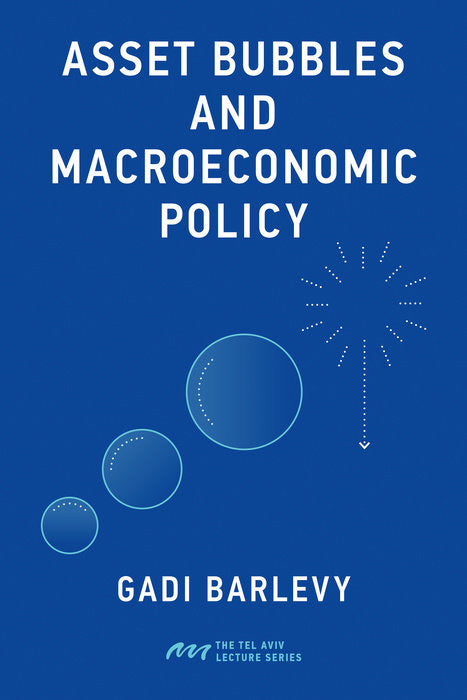 Asset Bubbles and Macroeconomic Policy cover