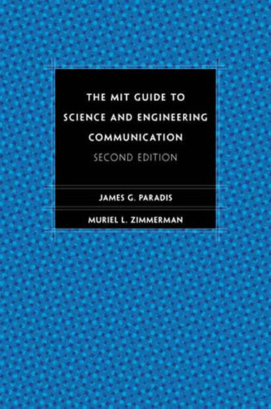 The MIT Guide to Science and Engineering Communication, second edition-Reference/ Information/ Interdisciplinary subjects-買書書 BuyBookBook