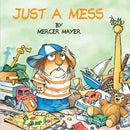 Just a Mess (Little Critter)