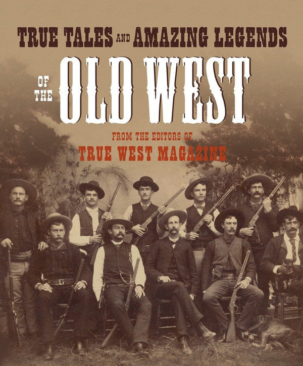 True Tales and Amazing Legends of the Old West-History and Archaeology-買書書 BuyBookBook