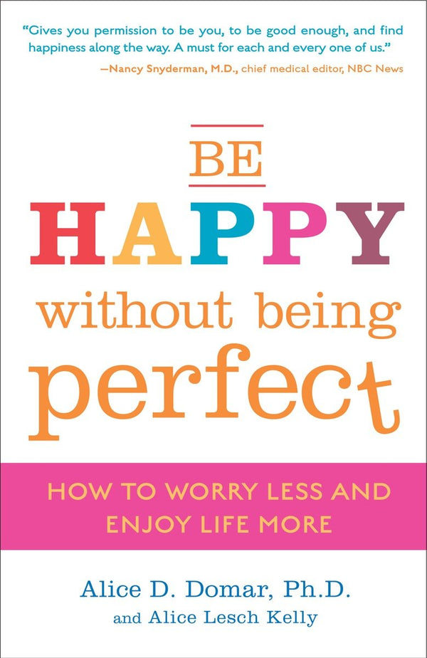 Be Happy Without Being Perfect