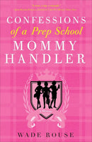 Confessions of a Prep School Mommy Handler-Biography and memoirs-買書書 BuyBookBook