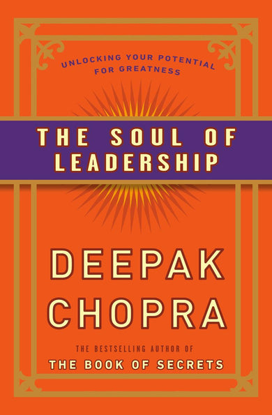 The Soul of Leadership