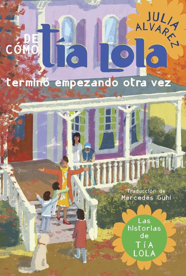De como tia Lola termino empezando otra vez (How Aunt Lola Ended Up Starting Over Spanish Edition)-Children’s / Teenage fiction: Humorous stories-買書書 BuyBookBook