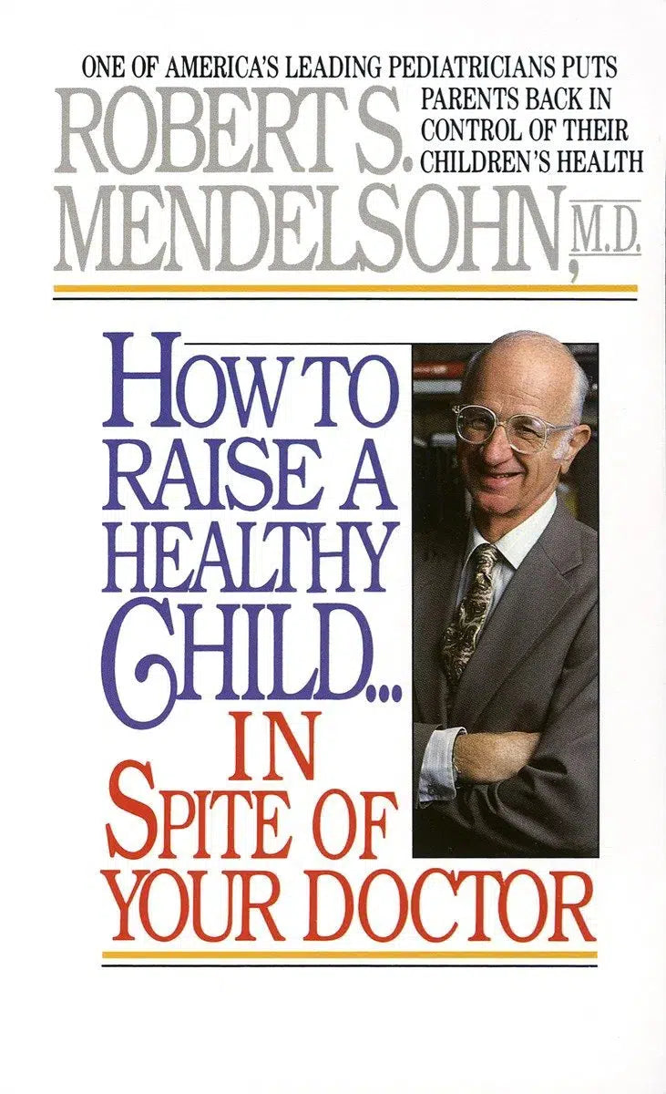 How to Raise a Healthy Child in Spite of Your Doctor-Family and health-買書書 BuyBookBook