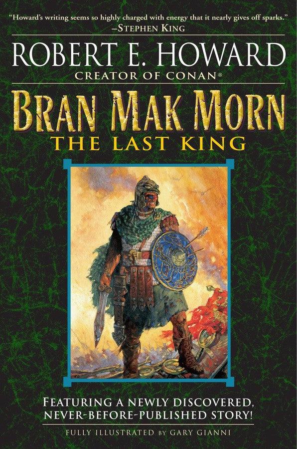 Bran Mak Morn: The Last King