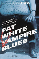 Fat White Vampire Blues-Fiction: Modern and contemporary-買書書 BuyBookBook