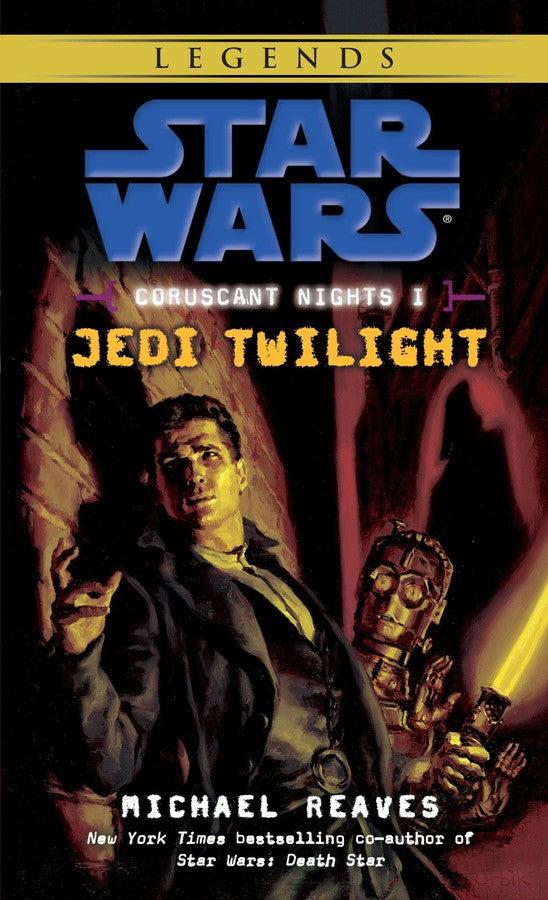 Jedi Twilight: Star Wars Legends (Coruscant Nights, Book I)-Fiction: Science fiction-買書書 BuyBookBook