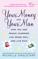 Your Money and Your Man