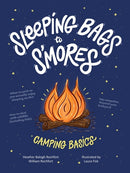 Sleeping Bags To S'mores