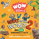 Wow in the World: What in the WOW?! 2-Children’s / Teenage general interest: Nature and animals-買書書 BuyBookBook