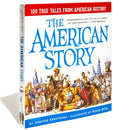 The American Story: 100 True Tales from American History US - Hardback