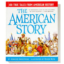 The American Story: 100 True Tales from American History US - Hardback