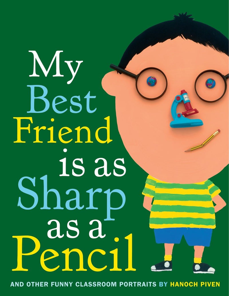 My Best Friend Is As Sharp As a Pencil: And Other Funny Classroom Portraits-Children’s / Teenage fiction: General and modern fiction-買書書 BuyBookBook