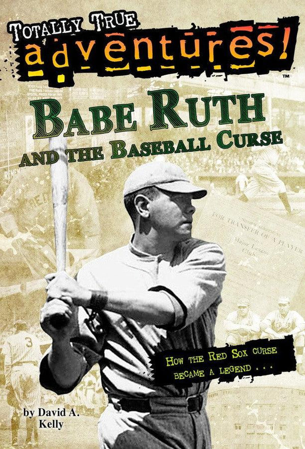 Babe Ruth and the Baseball Curse (Totally True Adventures)-Children’s / Teenage general interest: Sports and outdoor recreation-買書書 BuyBookBook