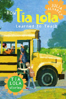 How Tia Lola Learned to Teach-Children’s / Teenage fiction: Humorous stories-買書書 BuyBookBook