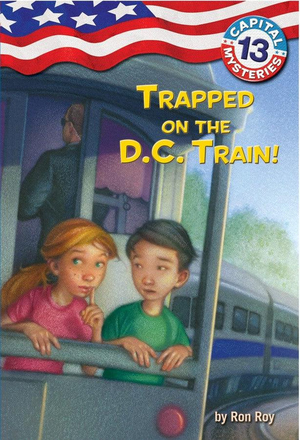 Capital Mysteries #13: Trapped on the D.C. Train!-Children’s / Teenage fiction: Action and adventure stories-買書書 BuyBookBook