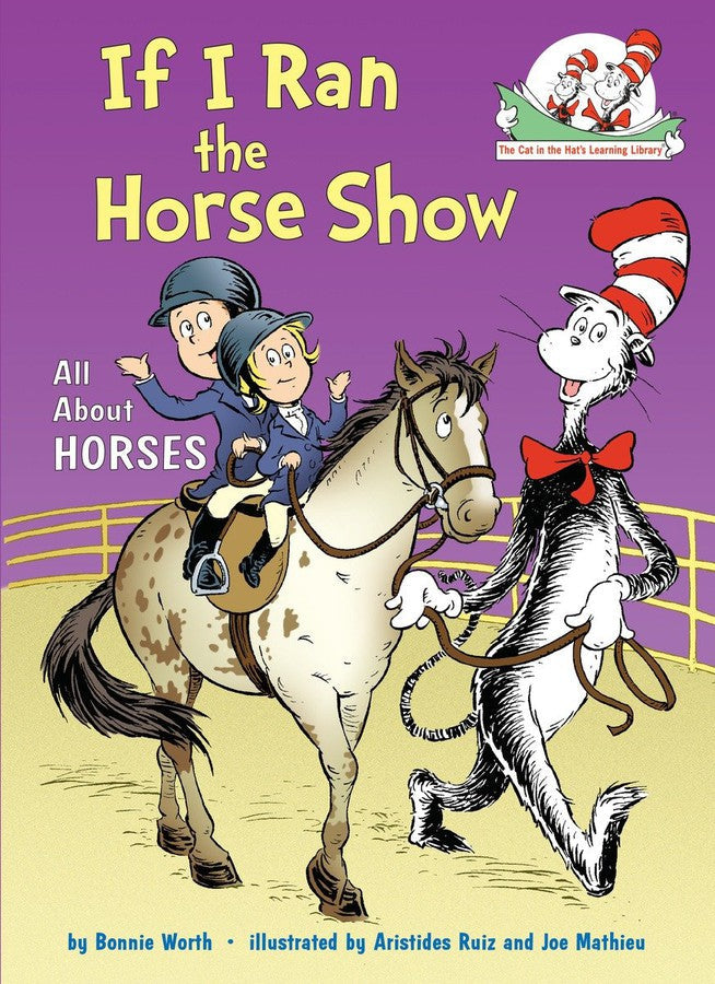 If I Ran the Horse Show: All About Horses