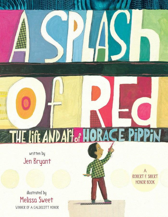 A Splash of Red: The Life and Art of Horace Pippin-Children’s / Teenage general interest: Biography and autobiography-買書書 BuyBookBook