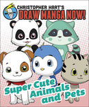 Supercute Animals and Pets: Christopher Hart's Draw Manga Now!-Art: general-買書書 BuyBookBook