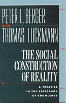 The Social Construction of Reality