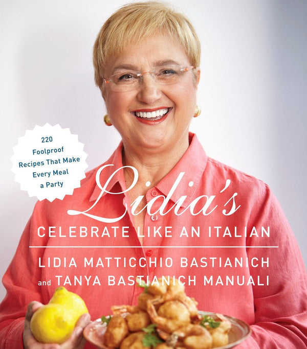 Lidia's Celebrate Like an Italian-Cookery / food and drink / food writing-買書書 BuyBookBook