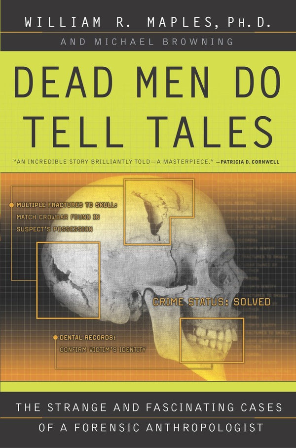 Dead Men Do Tell Tales