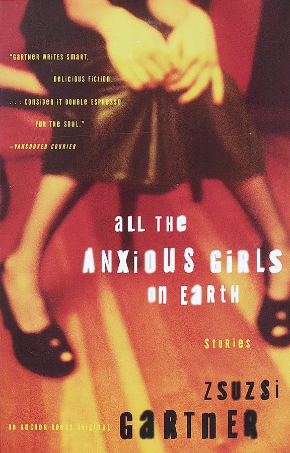 All the Anxious Girls on Earth-Fiction: Short stories and other special features-買書書 BuyBookBook