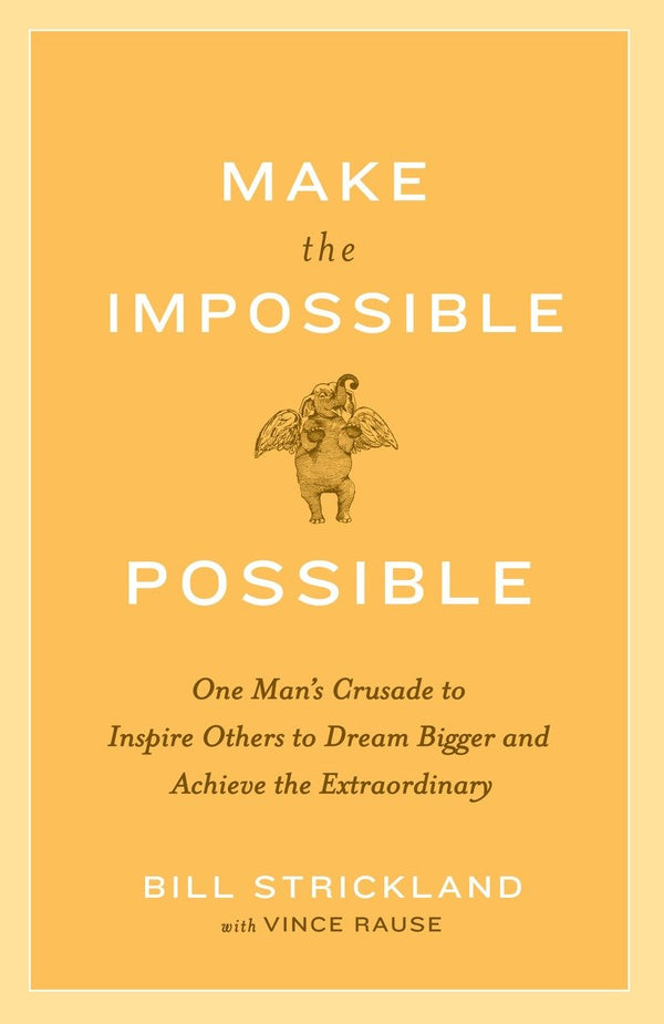 Make the Impossible Possible