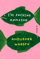 I'm F*cking Amazing-Fiction: general and literary-買書書 BuyBookBook