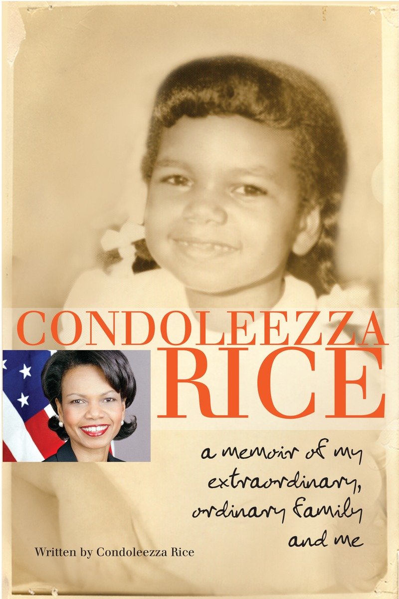 Condoleezza Rice: A Memoir of My Extraordinary, Ordinary Family and Me-Children’s / Teenage general interest: Biography and autobiography-買書書 BuyBookBook