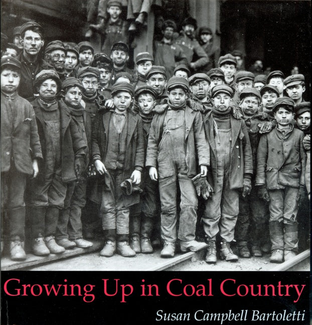 Growing Up in Coal Country-Children’s / Teenage general interest: History and Warfare-買書書 BuyBookBook