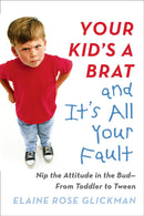 Your Kid's a Brat and It's All Your Fault-Family and health-買書書 BuyBookBook