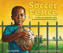 The Soccer Fence-Children’s / Teenage fiction: Biographical/ historical fiction and true stories-買書書 BuyBookBook