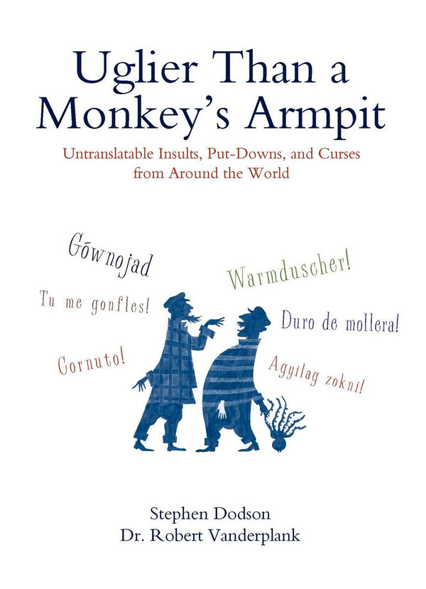 Uglier Than a Monkey's Armpit-Language and Linguistics-買書書 BuyBookBook