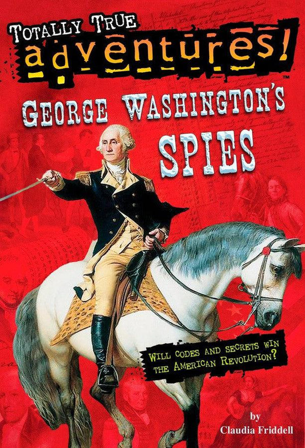 George Washington's Spies (Totally True Adventures)-Children’s / Teenage general interest: History and Warfare-買書書 BuyBookBook